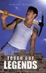 Robert Cohen - Tough Guy Legends