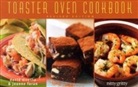 David DiResta, David Foran Diresta, Joanne Foran - Toaster Oven Cookbook