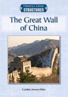 Cindy Jenson-Elliott, Cynthia L. Jenson-Elliott - The Great Wall of China