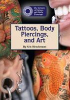 Kris Hirschmann - Tattoos, Body Piercings, and Art