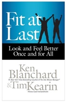 Ken Blanchard, Kenneth H. Blanchard, Tim Kearin, Blanchard Ken - Fit at Last