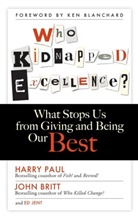 John Britt, Paul Harry, Ed Jent, Harry Paul - Who Kidnapped Excellence?