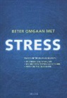 Charles B. Inlander, Cynthia K. Moran - Beter omgaan met stress