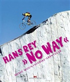 Hans Rey - No Way