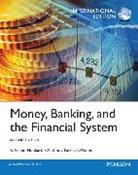 Glenn Hubbard, R. Glenn Hubbard, Anthony P. O'Brien, Anthony Patrick O'Brien - Money, Banking and the Financial System