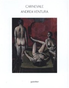 Andrea Ventkura, Ventura, Andrea Ventura - CARNEVALE ANDREA VENTURA /ANGLAIS