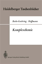 Margo Becke-Goehring, Margot Becke-Goehring, H. Hoffmann, Harald Hoffmann - Komplexchemie