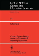 Kunihiko Ichikawa - Control System Design based on Exact Model Matching Techniques
