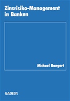 Michael Bangert - Zinsrisiko-Management in Banken