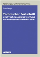 Peter Betge - Technischer Fortschritt und Technologiebewertung aus betriebswirtschaftlicher Sicht