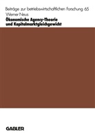 Werner Neus - Ökonomische Agency-Theorie und Kapitalmarktgleichgewicht