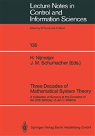 M Schumacher, M Schumacher, Hendri Nijmeijer, Hendrik Nijmeijer, Johannes M. Schumacher - Three Decades of Mathematical System Theory