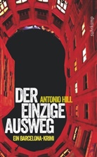 Antonio Hill - Der einzige Ausweg