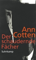 Ann Cotten - Der schaudernde Fächer