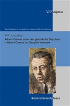 Institut français Bonn, Willi Jung, Françoise Rétif, Catherin Robert, Catherine Robert - Albert Camus oder der glückliche Sisyphos