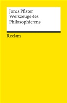 Jonas Pfister - Werkzeuge des Philosophierens