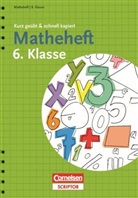 Frit Kammermeyer, Fritz Kammermeyer, Roland Zerpies, Dorina Tessmann, Matthia Delbrück, Matthias Delbrück - Matheheft 6. Klasse