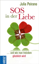 Julia Peirano - SOS in der Liebe