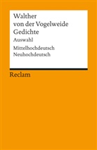 Walther von der Vogelweide, Hors Brunner, Horst Brunner - Gedichte. Auswahl. Mittelhochdeutsch/Neuhochdeutsch
