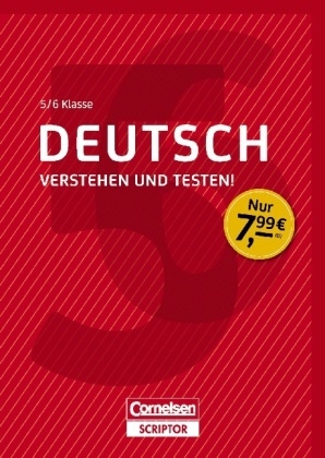 Sabine Alfter, Annegret Ising-Richter, Guido Knippenberg, Anja Steinhauer - Deutsch - Verstehen und testen! 5./6. Klasse