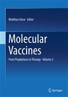 Matthia Giese, Matthias Giese - Molecular Vaccines Volume 2