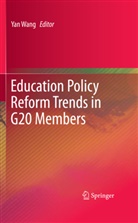 Ya Wang, Yan Wang - Education Policy Reform Trends in G20 Members
