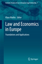 Klau Mathis, Klaus Mathis - Law and Economics in Europe