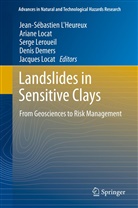 Denis Demers, Serge Leroueil, Serge Leroueil et al, Jean-Sebastian L'Heureux, Jean-Sébastian L'Heureux, Jean-Sébastien L'Heureux... - Landslides in Sensitive Clays
