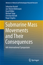 Jan-Hinric Behrmann, Jan-Hinrich Behrmann, Christian Berndt, Jason Chaytor, Carl Bonnevie Harbitz, Katrin Huhn... - Submarine Mass Movements and Their Consequences