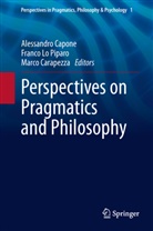 Alessandro Capone, Marco Carapezza, Franc Lo Piparo, Franco Lo Piparo - Perspectives on Pragmatics and Philosophy