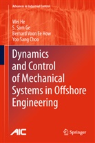 Yoo Sang Choo, S. Sam Ge, Shuzhi Sa Ge, Shuzhi Sam Ge, We He, Wei He... - Dynamics and Control of Mechanical Systems in Offshore Engineering