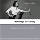 Giorgio Zambelli - Hommage à Secretary