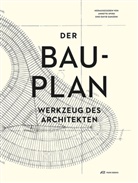 Mario Carpo, Hermann Czech, Tom Emerson, Esc, David Ganzoni, Annette Spiro - Der Bauplan