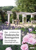Ja Klussmann, Jan Klußmann - Der Ostdeutsche Rosengarten