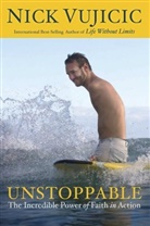 Nick Vujicic - Unstoppable
