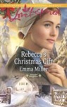 Emma Miller - Rebecca's Christmas Gift