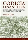 Eduardo Olier Arenas - Codicia financiera