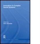 Petra Ahrweiler, Petra (University College Ahrweiler, Petra (University of Bielefeld Ahrweiler, Petra Ahrweiler, Petra (University College Ahrweiler, Petra (University of Bielefeld Ahrweiler - Innovation in Complex Social Systems