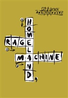 Jelena Andjelovski, �kart, Akademie Schloss Solitude, Jean-Baptiste Joly - Domovina, bes maina. Homeland, Rage Machine