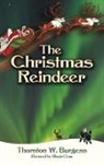 Thornton Burgess, Thornton W. Burgess, Rhoda Chase - The Christmas Reindeer
