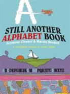 Seymour Chwast, Seymour Moskof Chwast, Martin Moskof - Still Another Alphabet Book
