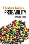 Meg Stone, Howard G Tucker, Howard G. Tucker, Howard G. Stone Tucker - A Graduate Course in Probability
