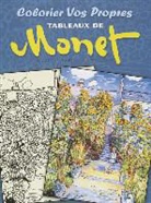 Claude Monet, Claude Noble Monet, Marty Noble, Marty Noble - Colorier Vos Propres Tableaux De Monet