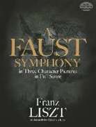 Liszt, Franz Liszt, Franz/ Walker Liszt - Faust Symphony in Three Character Pictures in Full Score