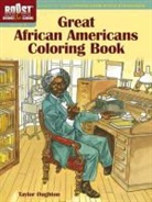 Taylor Oughton, Suzanne Ross, Suzanne Oughton Ross - Boost Great African Americans Coloring Book