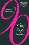 Lucinda Carrington - The Ninety Days of Genevieve