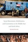 Joel (EDT)/ Vairel Beinin, Joel (Stanford University Beinin, Joel Vairel Beinin, Joel Beinin, Vairel Frederic, Fr&amp; Vairel... - Social Movements, Mobilization, Contestation in Middle East North