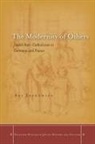 Ari Joskowicz - Modernity of Others