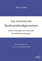 Dr. Marco Althaus, Marco Althaus - Das internationale Sachverständigenwesen