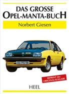 Norber Giesen, Norbert Giesen, Norbert Giesen, Norbert Norbert Giesen - Das große Opel-Manta-Buch